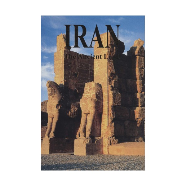 (THE ANCIENT LAND) IRAN،(انگلیسی،گلاسه،باقاب)