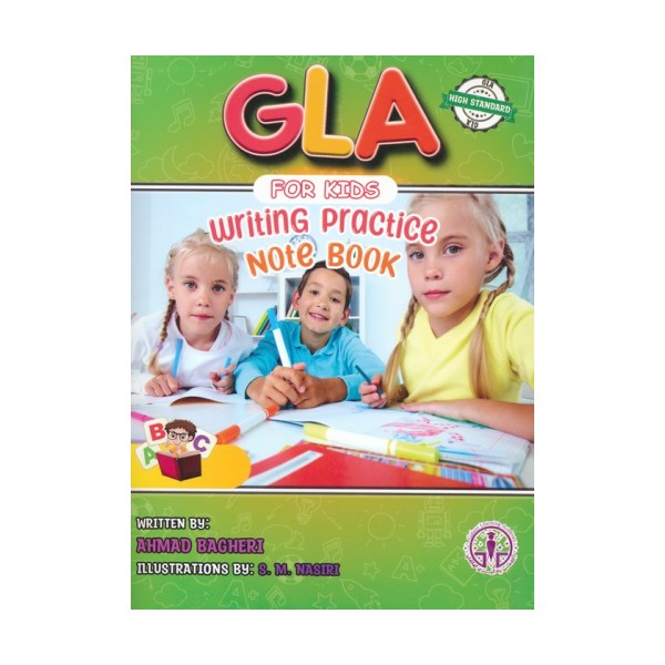GLA FOR KIDS (WRITING PRACTICE NOTEBOOK):جی ال ای (کتاب کار تمرین الفبا و اعداد انگلیسی)