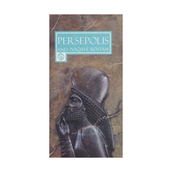 پرسپولیس و نقش رستم (تخت جمشید)،(PERSEPOLIS)،(انگلیسی،گلاسه)