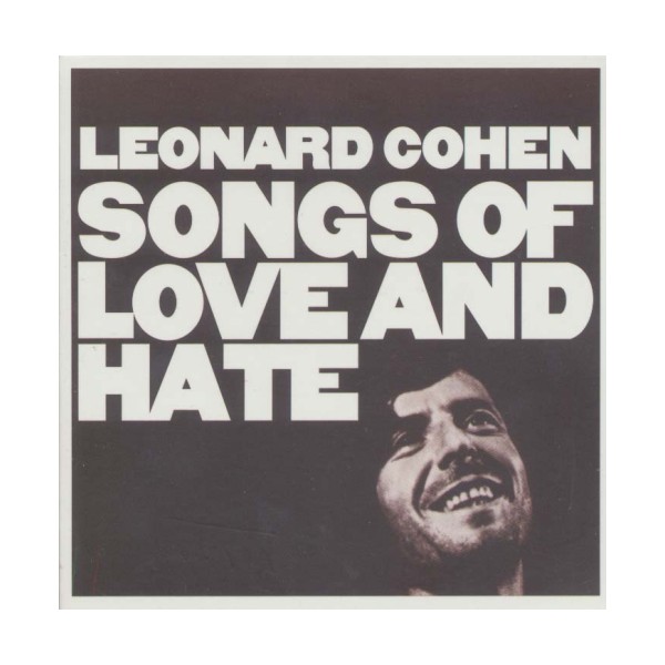 آهنگ عشق و نفرت (Leonard Cohen،Songs of Love and Hate)،(سی دی صوتی)