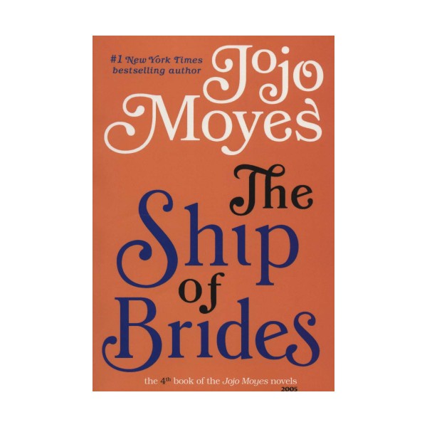 جوجو مویز 4 (کشتی تازه عروس ها:THE SHIP OF BRIDES)،(انگلیسی)