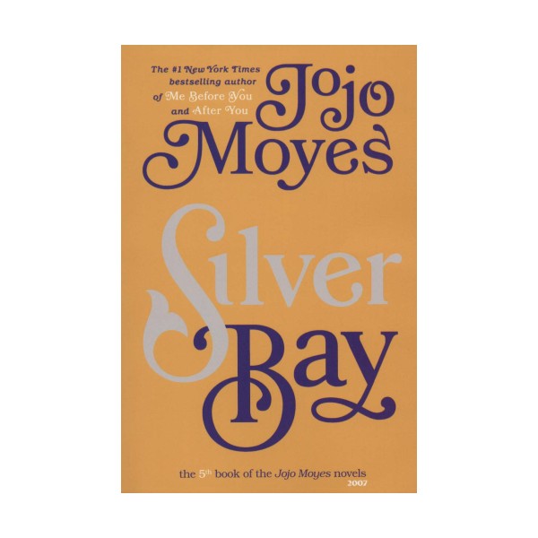 جوجو مویز 5 (خلیج نقره:SILVER BAY)،(انگلیسی)